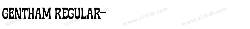 Gentham Regular字体转换 Gentham Regular字体转换
